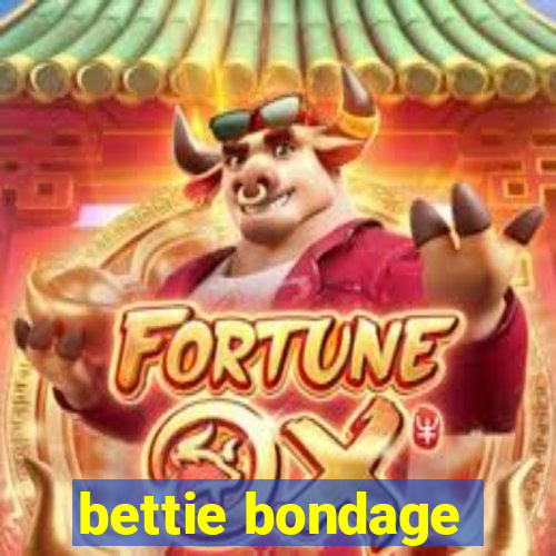 bettie bondage